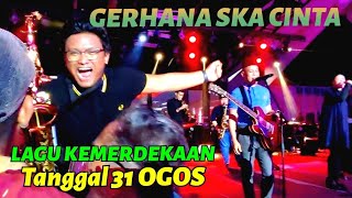 🔥LAGU KEMERDEKAAN❗TANGGAL 31 OGOS  Gerhana SKA CINTA ✨ Konsert AMBANG MERDEKA 2022 Taman Botani [upl. by Deroo]