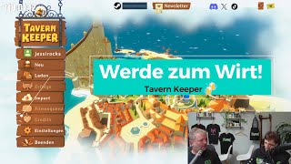 Tavern Keeper  Werde zum Wirt Gameplay mit dem Entwickler GreenheartGames [upl. by Eelanaj]