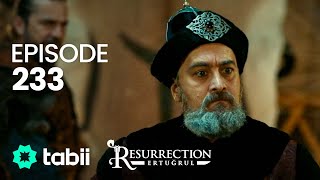 Resurrection Ertuğrul  Episode 233 [upl. by Willy]