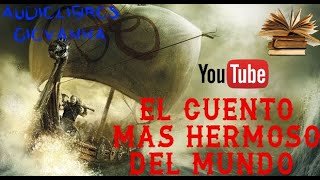 Audiolibro  El Cuento más Hermoso del mundo  Rudyard Kipling voz real humana [upl. by Ahsena243]