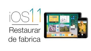 Formatear iPhone o iPad a iOS 11  Instalación limpia Tutorial en español [upl. by Ita]