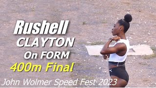 Rushell CLAYTON ON FORM  Elite Performance  WOMEN 400m  John Wolmer Speed Fest 2023 [upl. by Hildegaard]