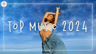 Top music 2024 🍰 Best songs 2024  Music 2024 new songs [upl. by Melbourne]