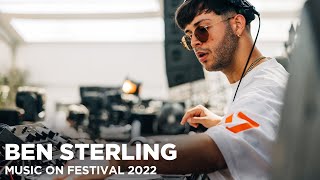 BEN STERLING at Music On Festival 2022 [upl. by Adolfo]