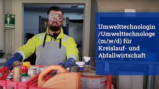 UmwelttechnologinUmwelttechnologe mwd für Kreislauf und Abfallwirtschaft [upl. by Llerret]