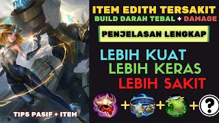 BUILD ITEM EDITH PHYLAX TERSAKIT DAN TERKUAT 2022 DI MOBILE LEGENDS FULL DEFFENDS DARAH JUGA TEBAL [upl. by Cesaro]