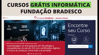 CURSOS EaD GRÁTIS INFORMÁTICA FUNDAÇÃO BRADESCO [upl. by Nodab]