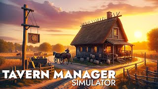 This NEW Tavern Manager Is EXCELLENT [upl. by Spence645]