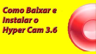 Como baixar o HyperCam 36 Crackeado [upl. by Ahsiret338]