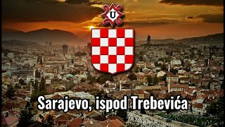 Sarajevo ispod Trebevića Hrvatske Ustaške pjesme  Tekst pjesme [upl. by Buehler88]