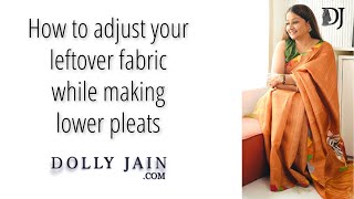 How to adjust your leftover fabric while making lower pleats  Dolly Jain Saree Draping [upl. by Odrareve]