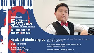 Nutdanai Nimitrungrot  5th Zhuhai International Mozart Competition  First Round Piano Group A [upl. by Anders79]