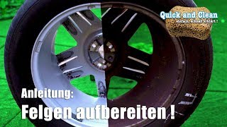 Autopflege Anleitung AluFelgen aufbereiten I Felgen Winterfest machen  AUTOLACKAFFEN  QuickampClean [upl. by Aicirt516]