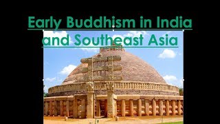 Early Buddhist Art in India and Southeast Asia [upl. by Noiemad]