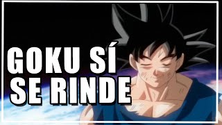 DRAGON BALL GOKU y el ARTE de DARSE POR VENCIDO [upl. by Rosaline200]