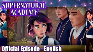 Supernatural Academy  S01E02  Parallel Lives Part 2  Amazin Adventures [upl. by Ileek]