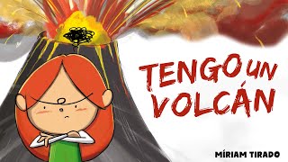 Tengo un volcán 🌋  Cuentos infantiles [upl. by Yeliac]