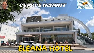 Eleana Hotel Ayia Napa Cyprus  2024 Tour Around [upl. by Yaned]