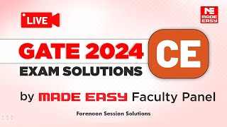 GATE 2024 CE  Forenoon Session  LIVE Solutions  Civil Paper Analysis  By MADE EASY Faculty Panel [upl. by Kristie]