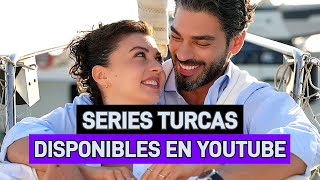 10 SERIES TURCAS COMPLETAS EN ESPAÑOL DISPONIBLES EN YOUTUBE [upl. by Gerhardine464]