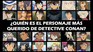 ¿QUIÉN ES EL FAVORITO  Dinámica para saber el MEJOR PERSONAJE de DETECTIVE CONAN [upl. by Ayiram]