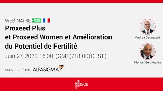 Proxeed Plus et Proxeed Women et Amélioration du Potentiel de Fertilité [upl. by Ahsiea90]