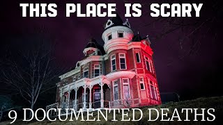 9 DOCUMENTED DEATHS IN THIS HAUNTED MANSION [upl. by Franklyn]