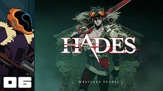 Lets Play Hades  PC Gameplay Part 6  Jousting Time [upl. by Aineval109]