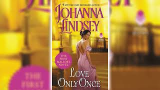 Love Only Once by Johanna Lindsey 📖 Royalty Romance Audiobook [upl. by Madelin]