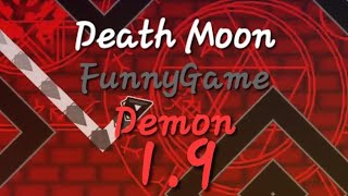 19 EXTRA LONG  quotDeath Moonquot 100 Demon by Caustic  Geometry Dash [upl. by Harlamert]