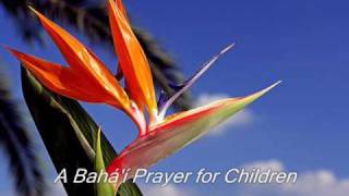 Baháí Prayer for Children [upl. by Healy]