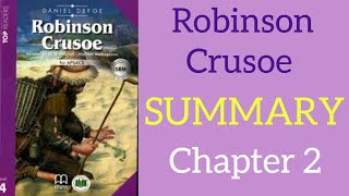 Robinson Crusoe chapter 2 Summary aps reader class 7 [upl. by Ruffo]