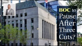 BoC to Pause After Three Consecutive Rate Cuts [upl. by Joete]