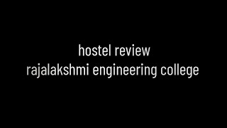 rajalakshmi engineering college hostel review  cutoff  160 rajalakshmiengineeringcollege cit [upl. by Aicena619]