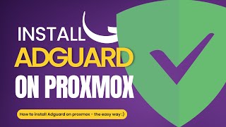 Install AdGuard Home on Proxmox EASY Method [upl. by Sirovat230]