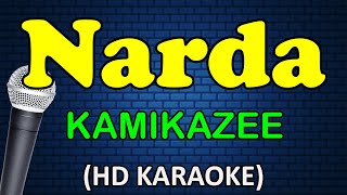 NARDA  Kamikazee HD Karaoke [upl. by Einaj547]