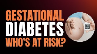 Are You at Risk for Gestational Diabetes Key Symptoms and Risk Factors to Watch During Pregnancy [upl. by Anastas697]