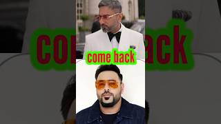 YO YO HONEY SINGH VS BADSHA COME BACK II yoyohanisingh rap badshah shorts [upl. by Shaeffer]