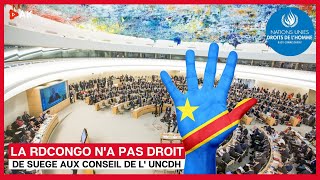 LA RDCONGO NA PAS DROIT DE SUEGE AUX CONSEIL DE L UNCDH [upl. by Schreibe]