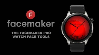 The Facemaker Pro Watch Face Tools [upl. by Nixon201]