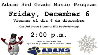 Adams Elementary 3rd Grade Winter Concert 2024 12062024 200 pm [upl. by Ynnavoj840]