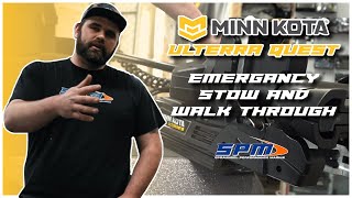 NEW Minn Kota ULTERRA QUEST  Emergency Stow  Walk Through [upl. by Agnese264]