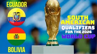 EcuadorBolivia South American QualifiersCONMEBOL eFootball 2025 Best Ultra Realistic Graphics [upl. by Bergren]