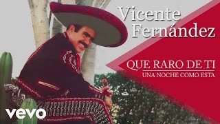 Vicente Fernández  Una Noche Como Esta Cover Audio [upl. by Akirahc]