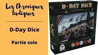 DDAY Dice  La partie solo [upl. by Lesslie]