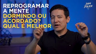 BENEFÍCIOS DE REPROGRAMAR A SUA MENTE DORMINDO OU ACORDADO [upl. by Sadiras]