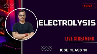 Electrolysis  Electrolysis Chemistry Class 10 ICSE sirtarunrupani [upl. by Fruma]