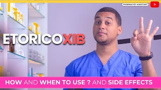 Etoricoxib How to Use It amp 3 Common Side Effects [upl. by Aer187]