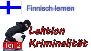 Finnisch lernen vor dem Schlaf  Lektion Kriminalität 2  DeutschFinnischVokabeln [upl. by Faso290]