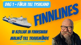 Tar husbilen till Tyskland Finnlines från Malmö till Travemünde med Finnswan Kolla in båten [upl. by Gilmour]